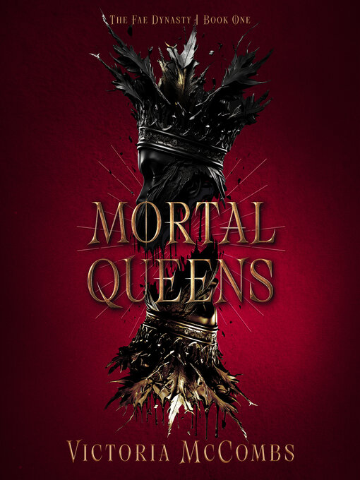 Title details for Mortal Queens by Victoria McCombs - Wait list